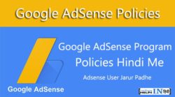 Janiye Google AdSense Program Policies Hindi Me