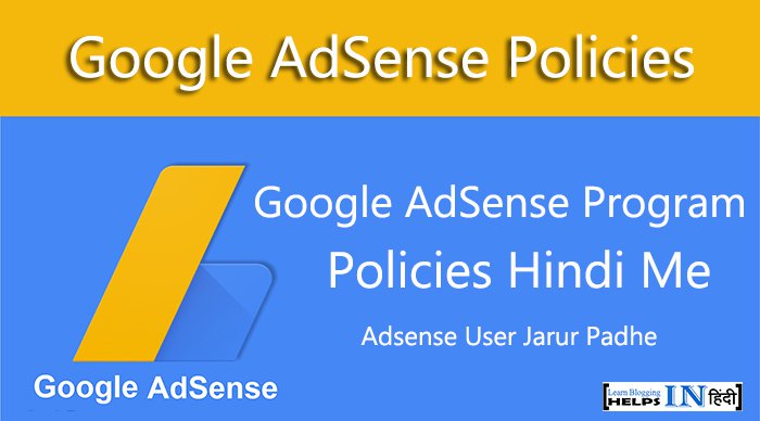 Janiye Google AdSense Program Policies Hindi Me