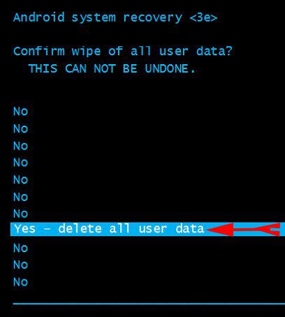 Select Yes - delete all user data