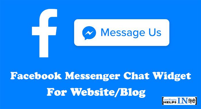 Facebook Messenger Chat Widget Ko Blog-Website Me Kaise Add Kare